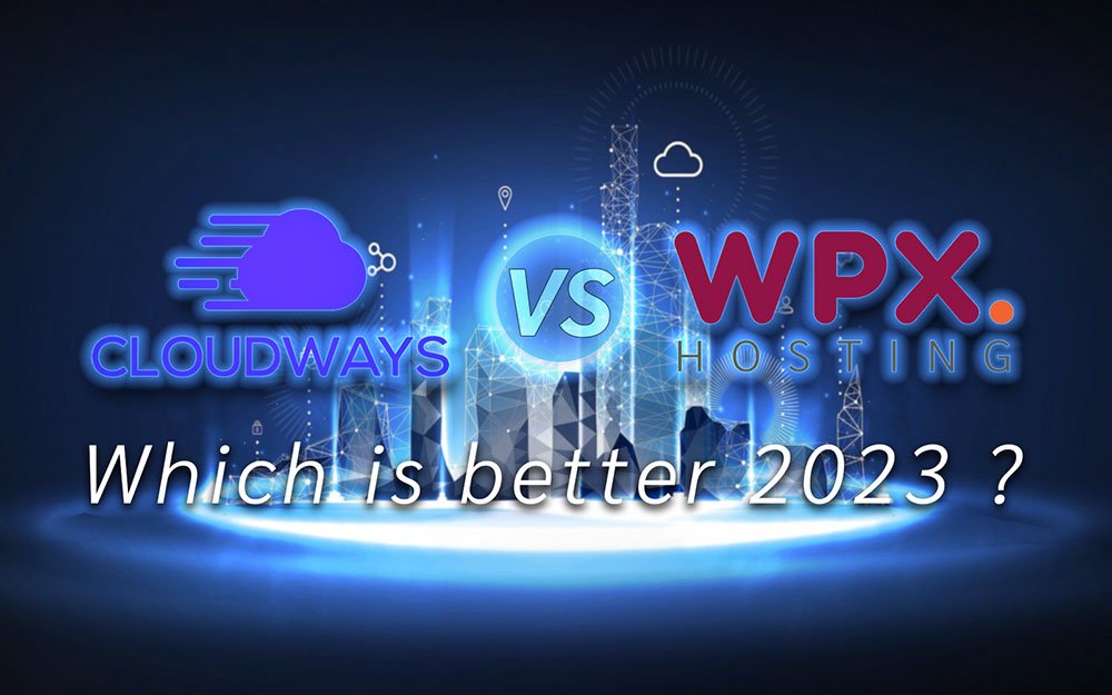 WPX Hosting vs Cloudways